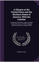 Glimpse at the United States and the Northern States of America, With the Canadas