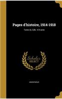 Pages D'Histoire, 1914-1918; Tome Al-3, Bl- 4 8 Serie