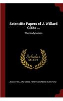 Scientific Papers of J. Willard Gibbs ...