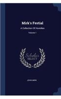 Mirk's Festial: A Collection Of Homilies; Volume 1