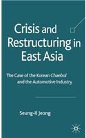 Crisis and Restructuring in East Asia