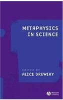 Metaphysics in Science