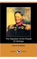 The Napolean of the People and El Verdugo