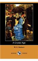 A Crystal Age (Dodo Press)