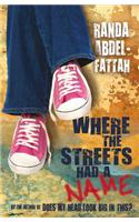 Where the Streets Had a Name