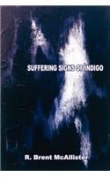 Suffering Signs of Indigo