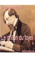 Grillon Du Foyer, Le