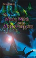 Wonky Witch and the Wizard-napping
