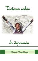 Victoria Sobre La Depresion