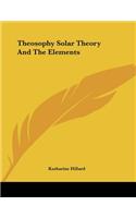 Theosophy Solar Theory And The Elements