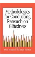 Methodologies for Conducting Research on Giftedness