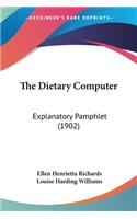 Dietary Computer: Explanatory Pamphlet (1902)