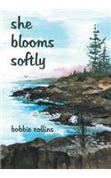 she blooms softly