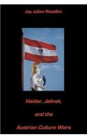 Haider, Jelinek, and the Austrian Culture Wars