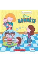 Les Bonnes Manières: Être Honnête