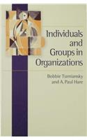 Individuals and Groups in Organizations