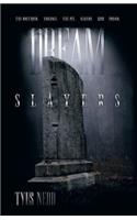 Dream Slayers