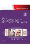 Atlas of Pain Management Injection Techniques E-Book: Expert Consult - Online and Print