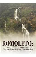 Romoleto: Un Emigrante En Venezuela