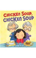 Chicken Soup, Chicken Soup