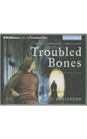 Troubled Bones