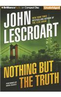 Nothing But the Truth: (Dismas Hardy (Audio))