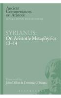 Syrianus: On Aristotle Metaphysics 13-14