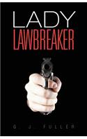 Lady Lawbreaker