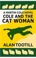 Cole And The Cat Woman