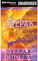 Ask Deepak about Health & Wellness: Library Edition