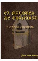 El Marques de Thanaria y otros cuentos