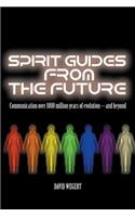 Spirit Guides from the Future