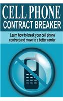 Cell Phone Contract Breaker