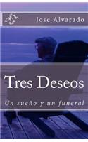 Tres Deseos