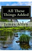 All These Things Added