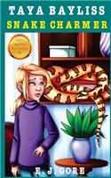 Taya Bayliss - Snake Charmer