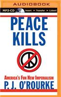 Peace Kills