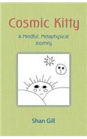 Cosmic Kitty: A Mindful, Metaphysical Journey(English)