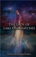 The Lady of Lake Ossahatchee