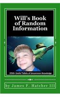 Will's Book of Random Information