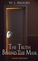 Truth Behind the Mask