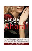 Ganate Su Corazon Ahora!