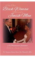 Why This Black Woman Married a Jewish Man