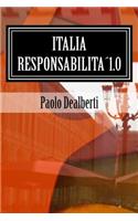 Italia Responsabilita´1.0: (fatti non solo ottimismo)
