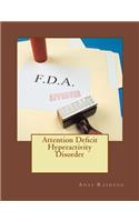 Attention Deficit Hyperactivity Disorder