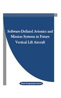 Software-Defined Avionics and Mission Systems in Future Vertical Lift Aircraft
