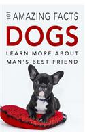 Dog Books: 101 Amazing Facts about Dogs: Dog Books for Kids