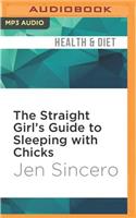 Straight Girl's Guide to Sleeping with Chicks