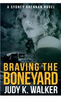 Braving the Boneyard