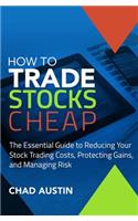 How To Trade Stocks Cheap